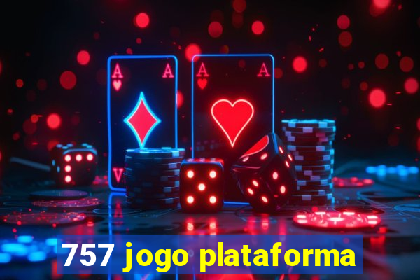 757 jogo plataforma